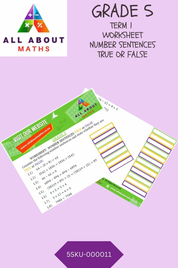 Grade 5 - Worksheet:  Number Sentences (True or False)