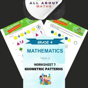 Grade 4 Math's Worksheet Term 2 – Geometric Patterns