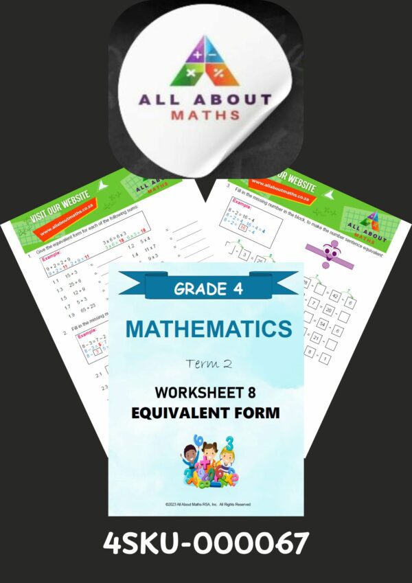 Grade 4 Math's Worksheet Term 2 – Equivalent Forms