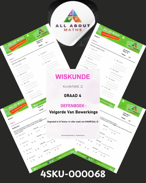 Graad 4 Kwartaal 2 Volgorde van Bewerkings Oefenboek