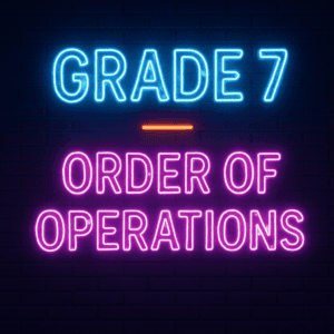 ORDER OF OPERATIONS