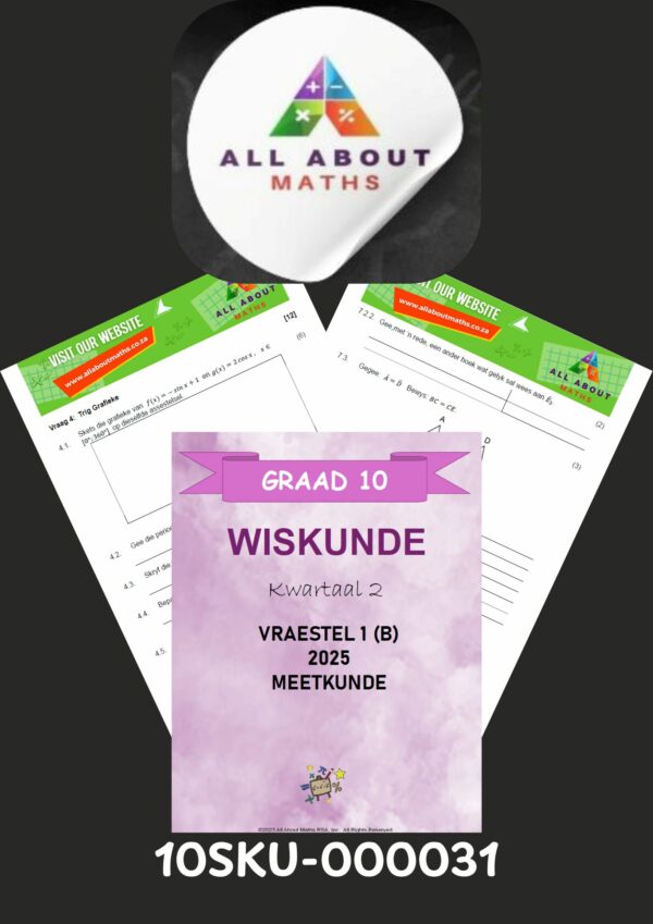 Graad 10 Kwartaal 2 Meetkunde Eksamen Vraestel 1B – Junie 2025