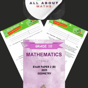 Grade 10 Term 2 Geometry Exam Paper 2B – June 2025