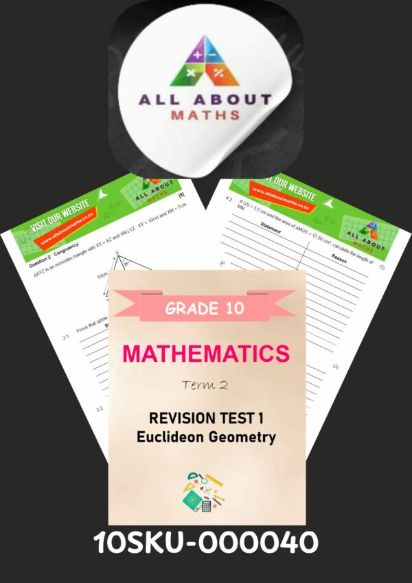 Grade 10 Term 2 Euclidean Geometry Revision Test – 2025