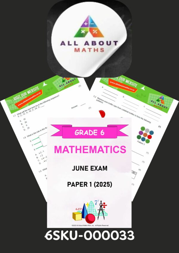 Grade 6 June Exam – Paper 1 (2025)