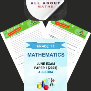 Grade 11 June Mathematics Revision Exam – Paper 1