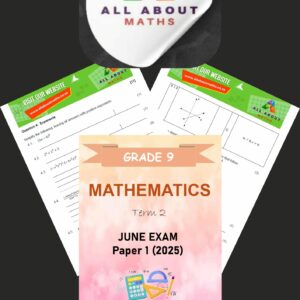 Grade 9 June Mathematics Exam – Paper 1 (2025)