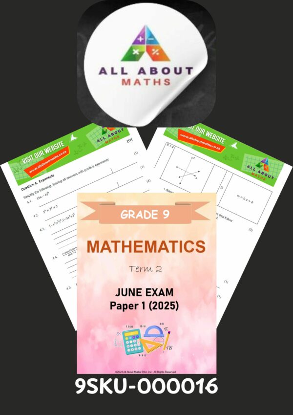 Grade 9 June Mathematics Exam – Paper 1 (2025)