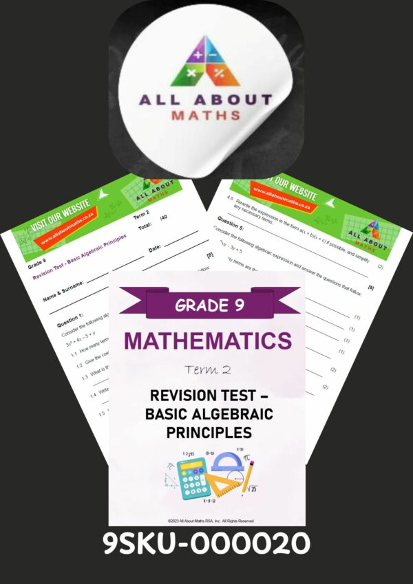 Grade 9 Term 2 Revision Test – Basic Algebraic Principles