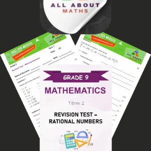 Grade 9 Term 1 Revision Test – Rational Numbers