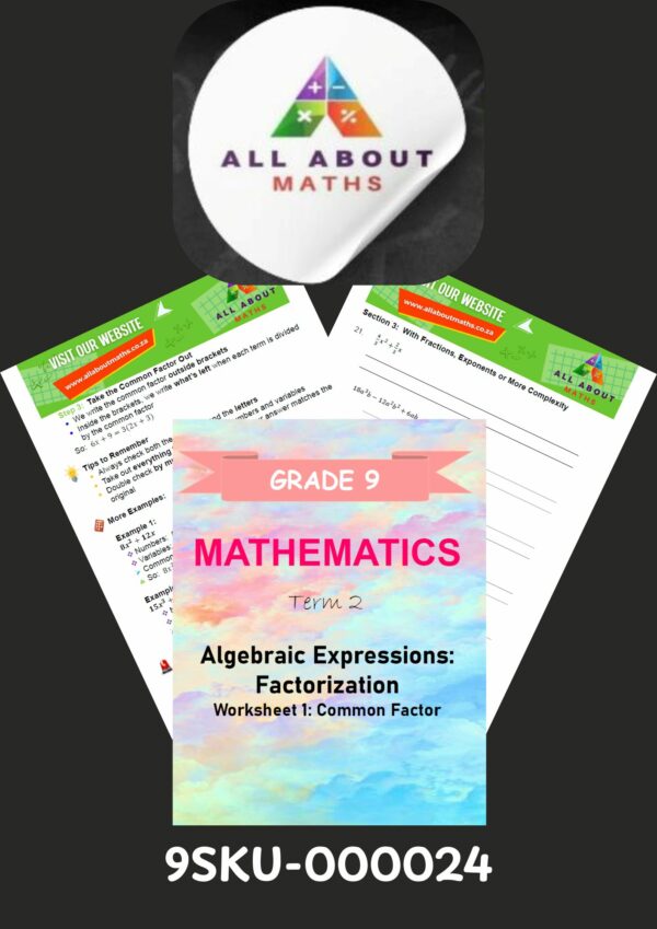 Grade 9 Mathematics Worksheet – Factorization: Common Factor