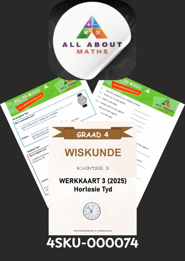 Graad 4 Werkkaart: Tyd – Kwartaal 3