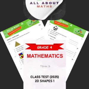 Grade 4 Mathematics Term 3 Class Test: 2D Shapes 1 – (CAPS-Aligned)