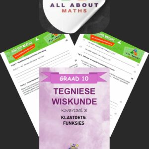 Graad 10 Tegniese Wiskunde Toets – Funksies
