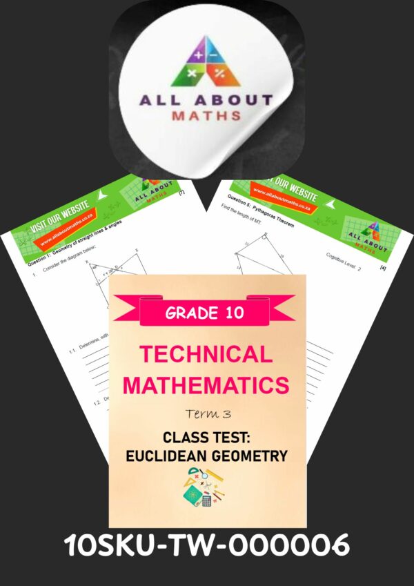 Grade 10 Technical Mathematics Test – Euclidean Geometry