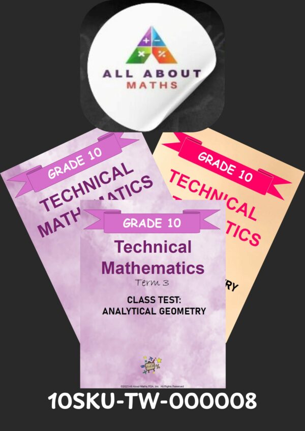 Grade 10 Technical Mathematics Test Bundle – Functions, Analytical Geometry & Euclidean Geometry